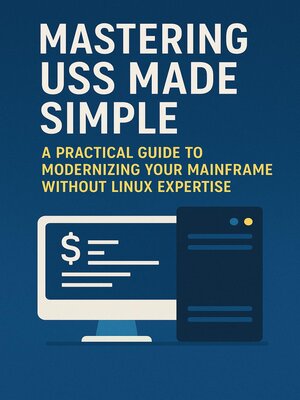 cover image of Mastering USS Made Simple